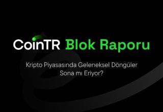 CoinTR 2025 Blok Raporu: Kripto Piyasasında Geleneksel Döngüler Sona mı Eriyor?
