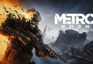 Metro 2039’dan yeni fragman geldi: Çıkış tarihi ve oynanış detayları açıklandı