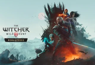 The Witcher 3 Remastered duyuruldu